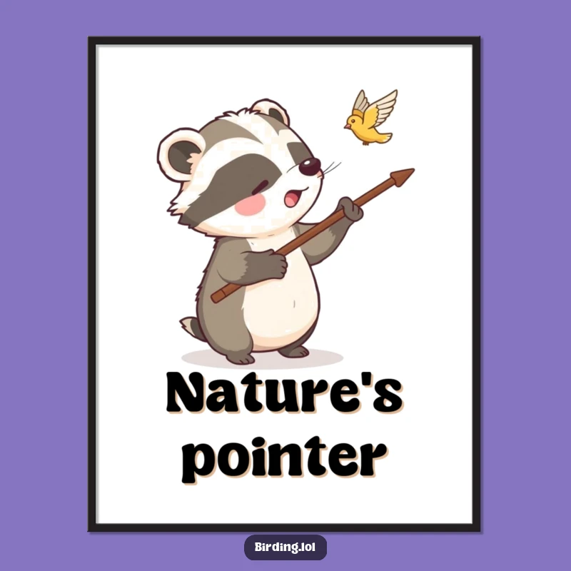 Funny Badger Poster - Whimsical Nature Art, Humorous Decor for Any Room
